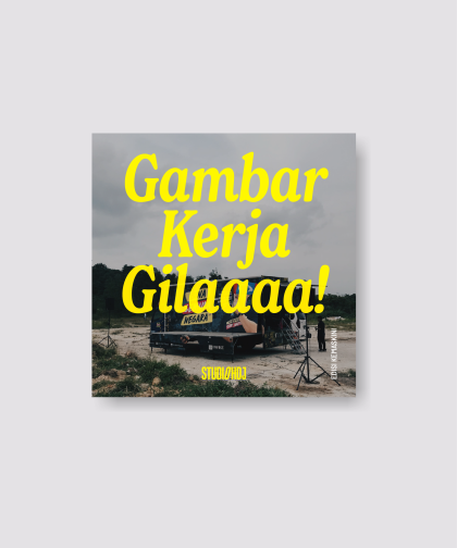 Gambar Kerja Gilaaaa!